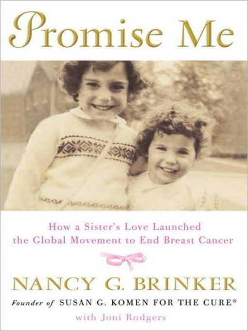 Title details for Promise Me by Nancy G. Brinker - Available